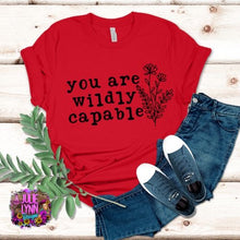 Load image into Gallery viewer, "You are Wildly Capable" Tee