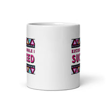 Load image into Gallery viewer, Excuse Me While I Succeed White glossy mug