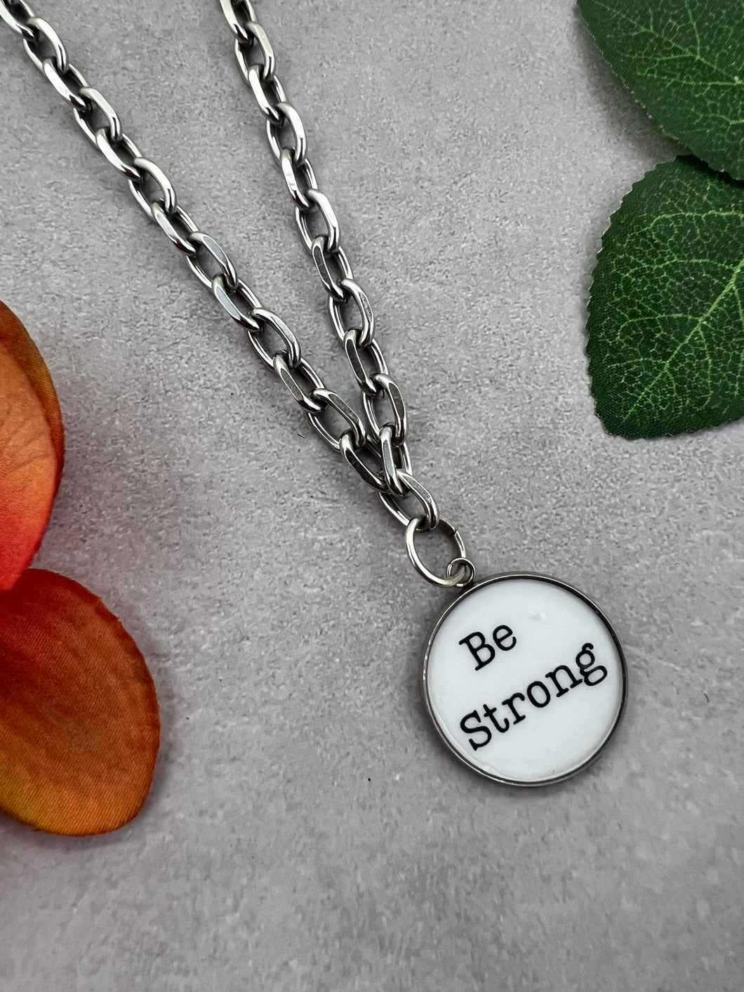 “Be Strong” Stainless Steele Necklace
