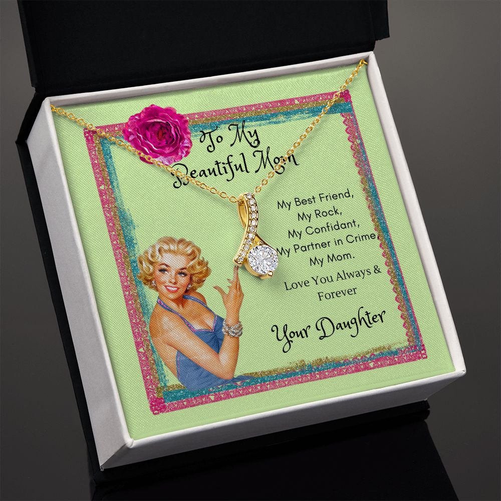 To My Beautiful Mom Necklace