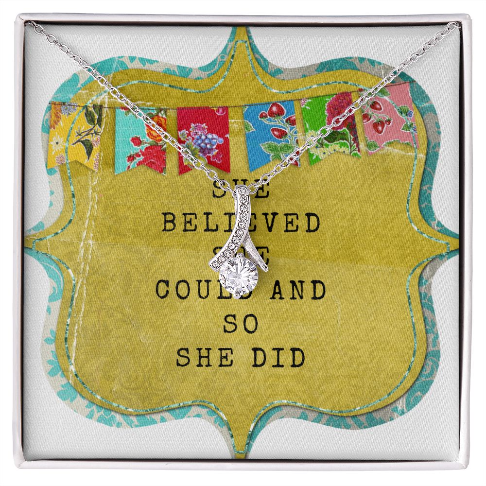 She Believed She Could So She Did Necklace