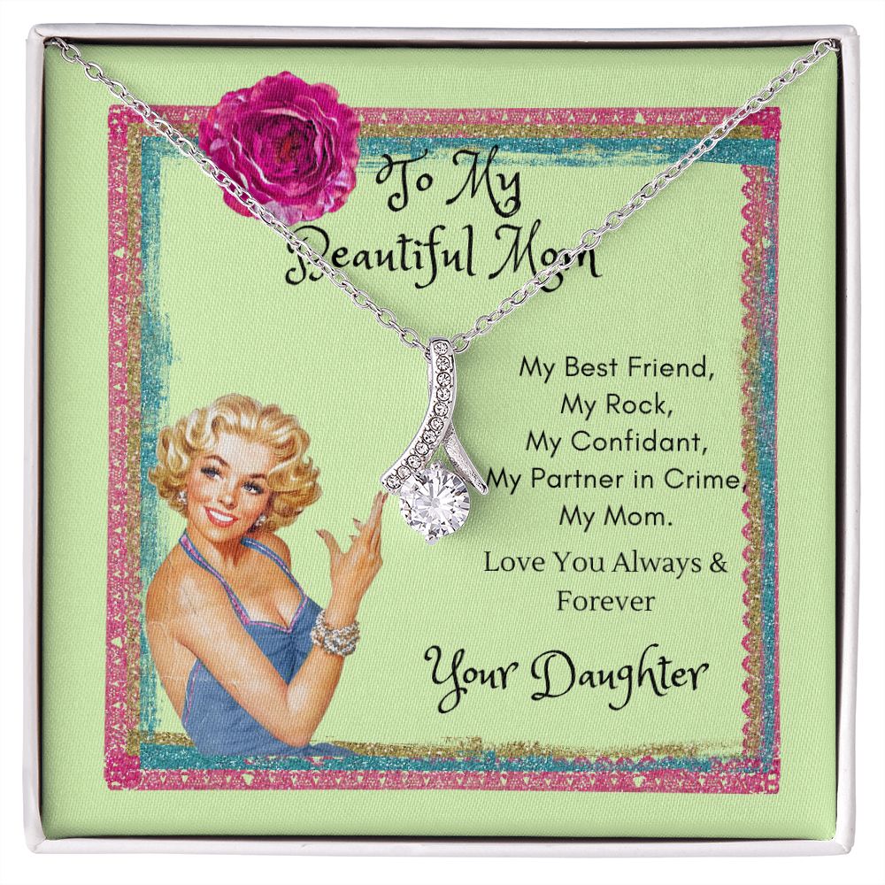 To My Beautiful Mom Necklace