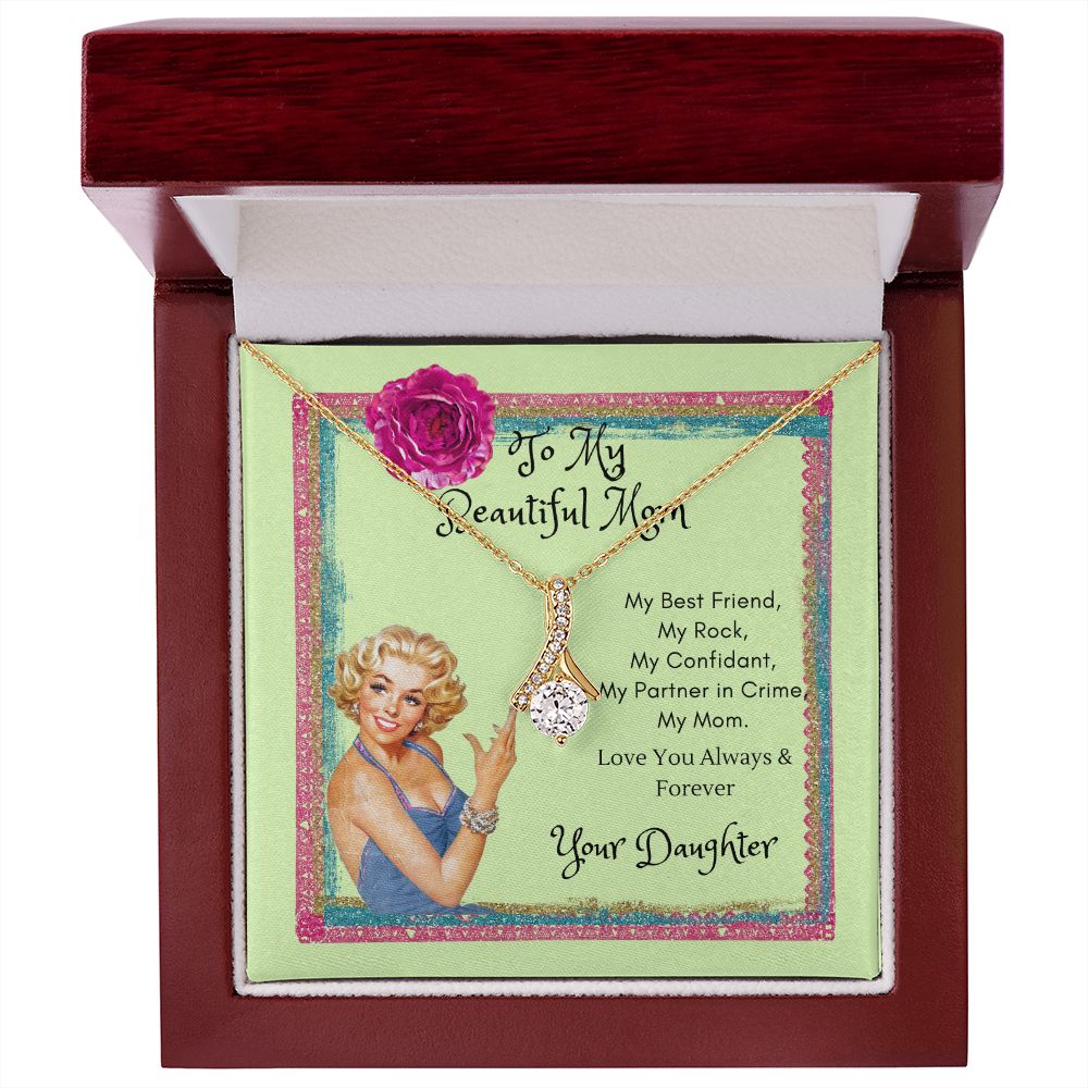 To My Beautiful Mom Necklace