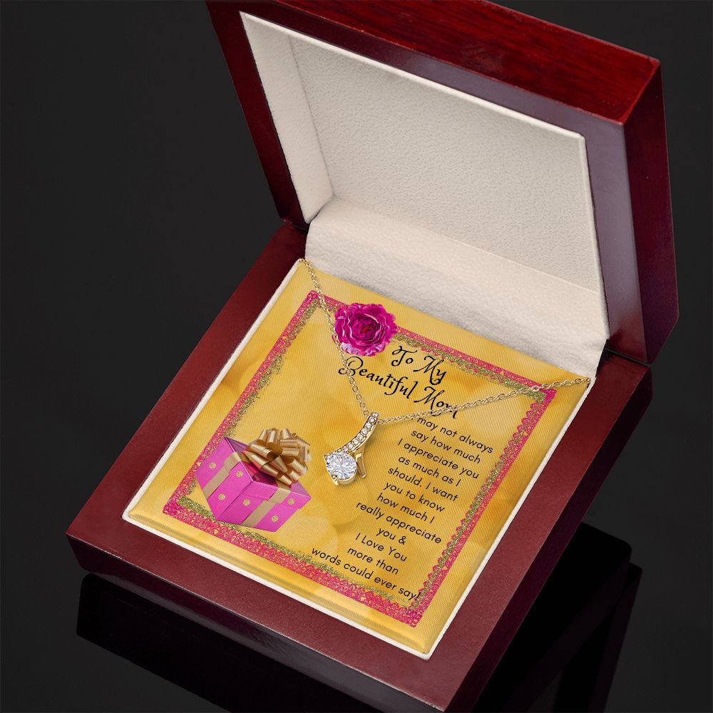 To My Beautiful Mom Alluring Beauty Necklace