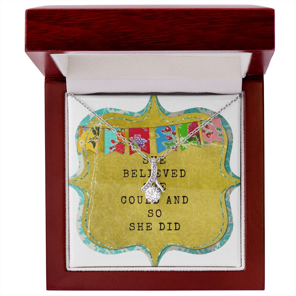 She Believed She Could So She Did Necklace