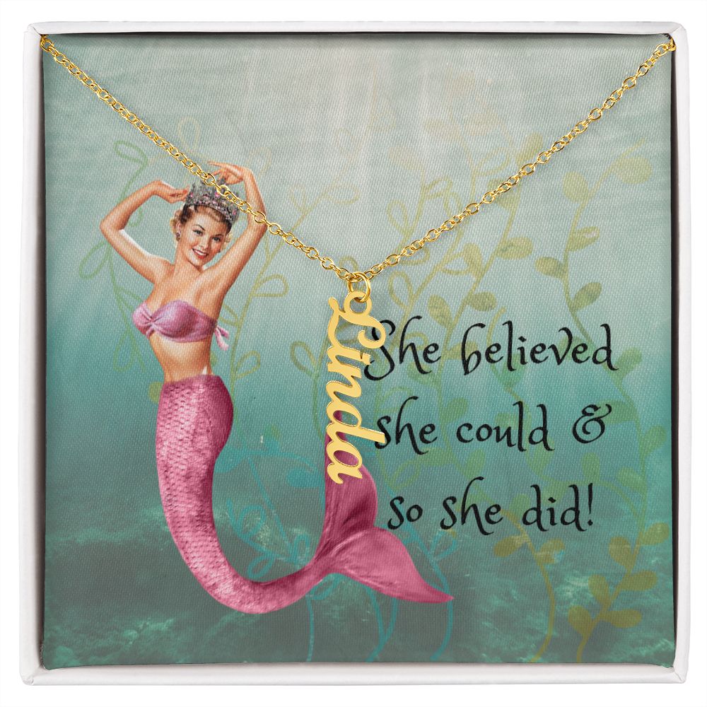 She Believed She Could & So She Did Vertical Name Necklace